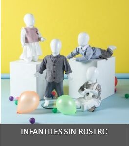 Maniquíes Infantiles sin Rostro