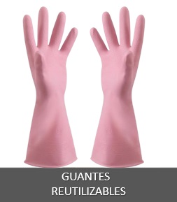 GUANTES REUTILIZABLES